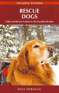 Amazing Stories: Rescue Dogs