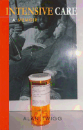 Intensive Care: A Memoir