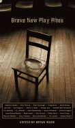 Brave New Play Rites