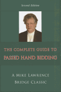 Complete Guide to Passed Hand Bidding