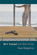 Bix's Trumpet and Other Stories