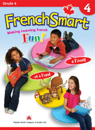 FrenchSmart Grade 4 - Learning Workbook For Fourth Grade Students â€“ French Language Educational Workbook for Vocabulary, Reading and Grammar! (FrenchSmart, 1)
