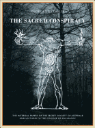 The Sacred Conspiracy: The Internal Papers of the Secret Society of Ac├â┬⌐phale and Lectures to the College of Sociology