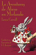 La Aventuroj de Alicio en Mirlando: Alice's Adventures in Wonderland in Esperanto