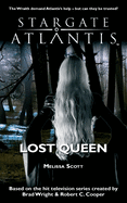 STARGATE ATLANTIS Lost Queen (Sgx)