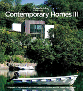 Contemporary Homes 3: Inspirational Individually Designed Homes