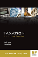 Taxation: Policy and Practice 2023/24 (30th edition)