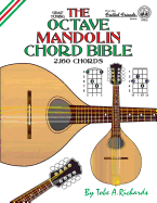 'The Octave Mandolin Chord Bible: GDAE Standard Tuning 2,160 Chords'