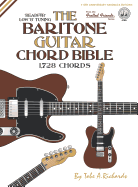 'The Baritone Guitar Chord BIble: Low 'B' Tuning 1,728 Chords'