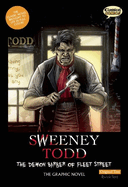 Sweeney Todd The Graphic Novel: Original Text: The Demon Barber of Fleet Street (Classical Comics)