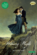 Wuthering Heights The Graphic Novel: Quick Text (Classical Comics: Quick Text)