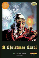 A Christmas Carol the Graphic Novel: Original Text