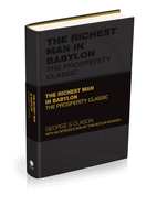 The Richest Man in Babylon: The Financial Wisdom Classic (Capstone Classics)