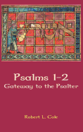 Psalms 1-2: Gateway to the Psalter (Hebrew Bible Monographs)
