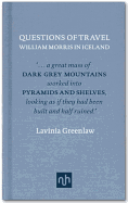 Questions of Travel: William Morris in Iceland