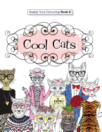 Really COOL Colouring Book 2: Cool Cats (Really COOL Colouring Books) (Volume 2)