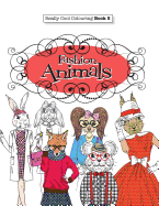 Really COOL Colouring Book 5 : Fashion Animals (Really COOL Colouring Books) (Volume 5)