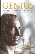 'Genius, Richard Trevithick's Steam Engines'