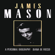 James Mason: A Personal Biography (Retro Classics)