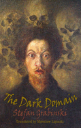 The Dark Domain (Dedalus European Classics)