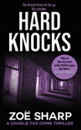 HARD KNOCKS: #03: Charlie Fox Crime Mystery Thriller Series (3)