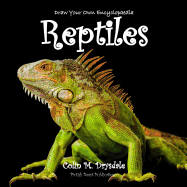 Draw Your Own Encyclopaedia Reptiles (Volume 3)