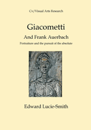 Giacometti and Frank Auerbach: Portraiture and the pursuitof the absolute