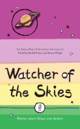 Watcher of the Skies: Poems about Space and Aliens (2) (Emma Press Children's Anthologies)