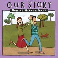 Our Story 011hcdd1: How We Became a Family