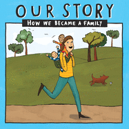 Our Story 016smsd2: How We Became a Family