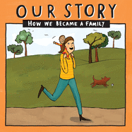 Our Story 035smsdnc1: How We Became a Family