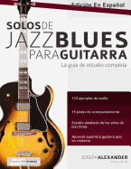 Solos de jazz blues para guitarra (Spanish Edition)