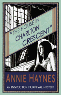 The House in Charlton Crescent (The Inspector Furnival Mysteries)