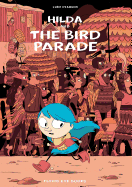 Hilda and the Bird Parade: Hilda # 3 (Hildafolk)
