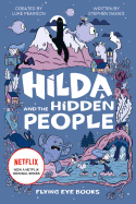 Hilda and the Hidden People: Hilda Netflix Tie-In 1 (Hilda Tie-In)