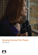Studying Feminist Film Theory (Auteur)