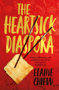 The Heartsick Diaspora, and other stories
