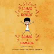 Samad in the Desert: Bilingual English-Hausa Edition