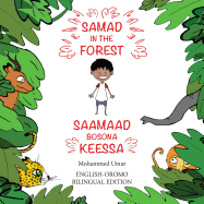 Samad in the Forest: English - Oromo Bilingual Edition (Oromo Edition)