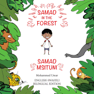 Samad in the Forest: English - Swahili Bilingual Edition (Swahili Edition)