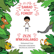 Samad in the Forest: English-Chichewa Bilingual Edition