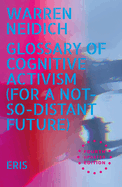 Glossary of Cognitive Activism: For a Not so Distant Future