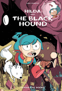 Hilda and the Black Hound: Hilda #4 (Hildafolk)