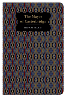 The Mayor of Casterbridge (Chiltern Classic)