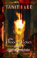 'The Blood of Roses Volume Two: Jun, Eujasia, Mechailus'