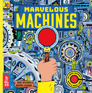 Marvelous Machines: A Magic Lens Book (Marvelous Magic Lens)