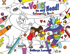 The Voices in my Head Colouring Book