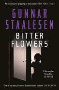 Bitter Flowers: The breathtaking Nordic Noir thriller (Varg Veum Series)