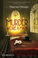 Murder Wore A Mask (Mydworth Mysteries)