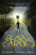 Deadly Cargo (Mydworth Mysteries)
